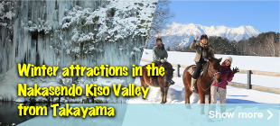 Winter attraction in Nakasendo Kiso Valle